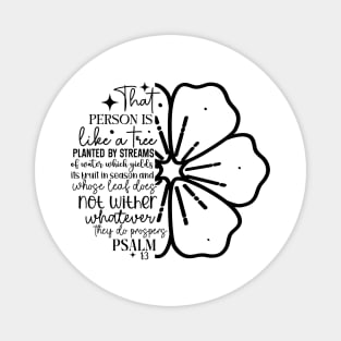 Inspirational Psalm 1:3 Verse with Flowers Magnet